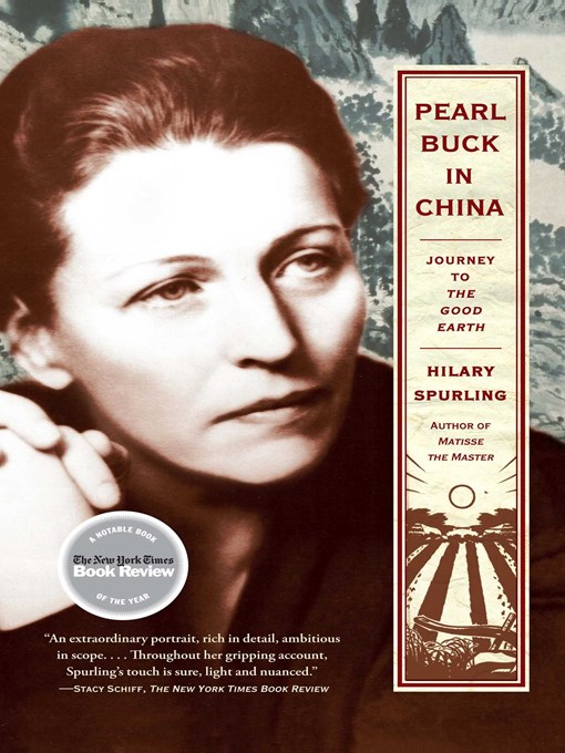 Title details for Pearl Buck in China by Hilary Spurling - Wait list